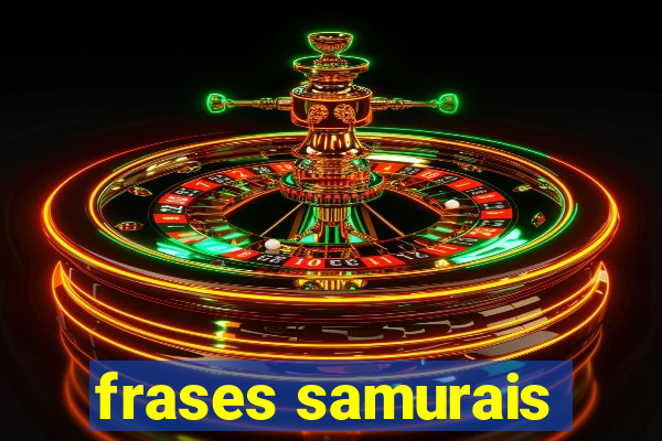 frases samurais